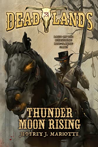 Stock image for Deadlands: Thunder Moon Rising for sale by WorldofBooks