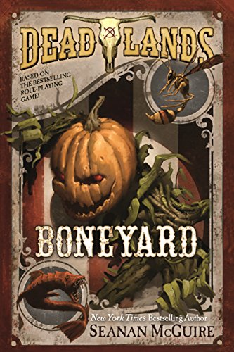 Imagen de archivo de Deadlands: Boneyard a la venta por Open Books