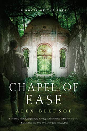 Stock image for Chapel of Ease : A Novel of the Tufa for sale by Better World Books