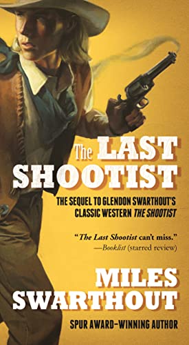 Stock image for The Last Shootist for sale by Wonder Book