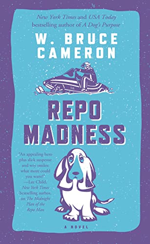 Beispielbild fr Repo Madness: A Novel (Ruddy McCann, 2) zum Verkauf von BooksRun