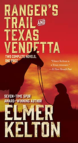 Imagen de archivo de Ranger's Trail and Texas Vendetta: Two Complete Novels a la venta por SecondSale
