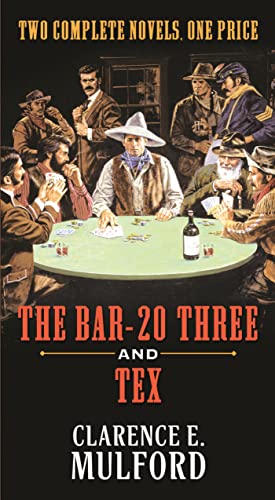 Stock image for The Bar-20 Three and Tex for sale by Better World Books