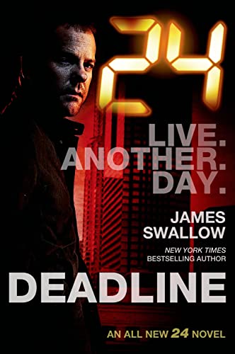 9780765377906: 24 Deadline: Live Another Day