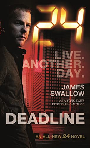 Beispielbild fr 24: Deadline: A 24 Novel (24 Series) zum Verkauf von SecondSale