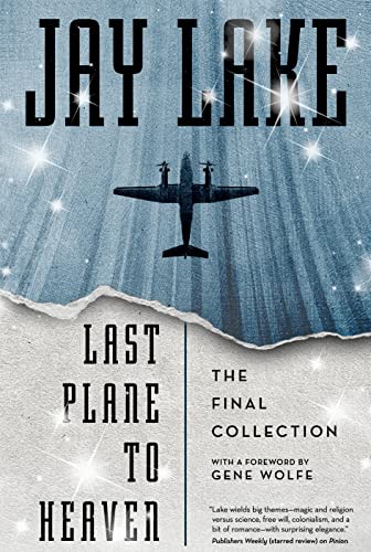 Beispielbild fr Last Plane to Heaven : The Final Collection zum Verkauf von Better World Books