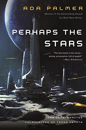 Stock image for Perhaps the Stars (Terra Ignota, 4) for sale by GF Books, Inc.
