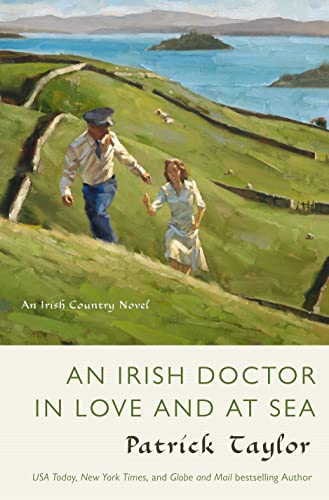 Stock image for An Irish Doctor in Love and at Sea: An Irish Country Novel (Irish Country Books (10)) for sale by SecondSale