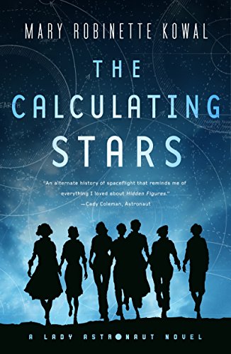Imagen de archivo de The Calculating Stars: A Lady Astronaut Novel (Lady Astronaut (1)) a la venta por SecondSale