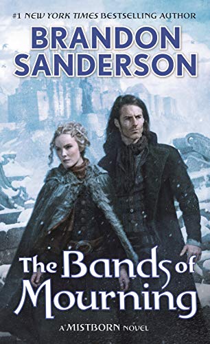 Imagen de archivo de The Bands of Mourning: A Mistborn Novel (Mistborn, 6) a la venta por Ergodebooks