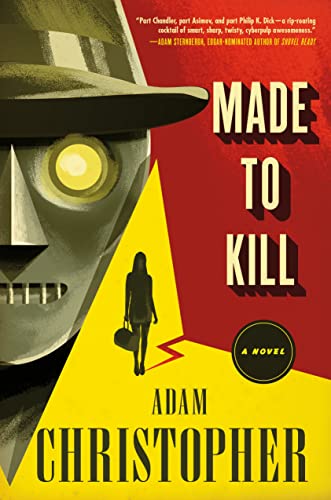 Stock image for Made to Kill: A Ray Electromatic Mystery (Ray Electromatic Mysteries) for sale by SecondSale