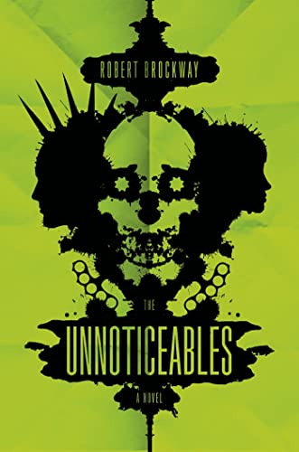 The Unnoticeables : A Novel