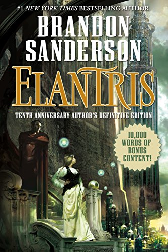 Beispielbild fr Elantris: Tenth Anniversary Author's Definitive Edition zum Verkauf von BooksRun