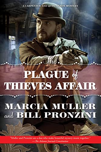 Imagen de archivo de The Plague of Thieves Affair: A Carpenter and Quincannon Mystery a la venta por Reliant Bookstore