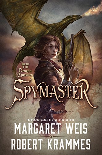 9780765381071: Spymaster (Dragon Corsairs)