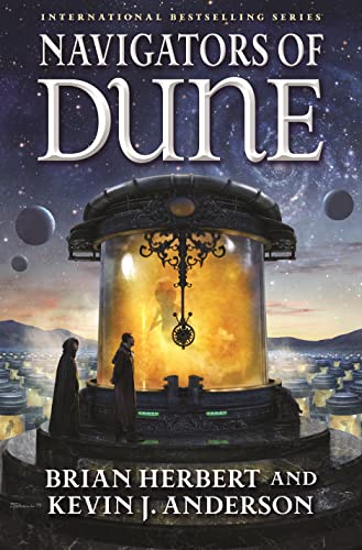 9780765381255: Navigators of Dune: Book Three of the Schools of Dune Trilogy (Dune (Hardcover)) [Idioma Ingls]