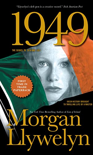 Imagen de archivo de 1949: A Novel of the Irish Free State (Irish Century, 3) a la venta por BooksRun