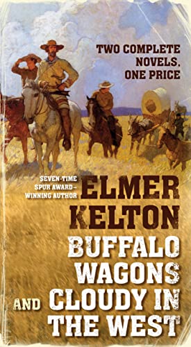 Stock image for Buffalo Wagons and Cloudy in the West: Two Complete Novels for sale by R Bookmark