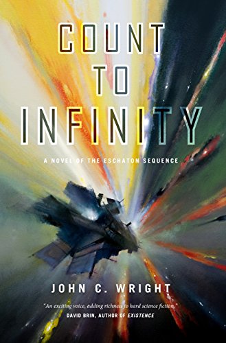 Beispielbild fr Count to Infinity : Book Six of the Eschaton Sequence zum Verkauf von Better World Books: West