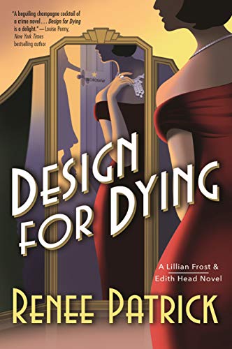 Beispielbild fr Design for Dying : A Lillian Frost and Edith Head Novel zum Verkauf von Better World Books