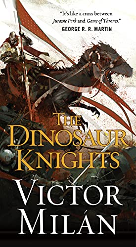 Imagen de archivo de The Dinosaur Knights (The Dinosaur Lords, 2) a la venta por Blue Vase Books