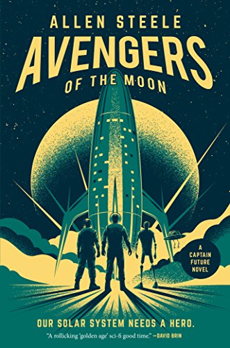 Beispielbild für Avengers of the Moon: A Captain Future Novel zum Verkauf von SecondSale