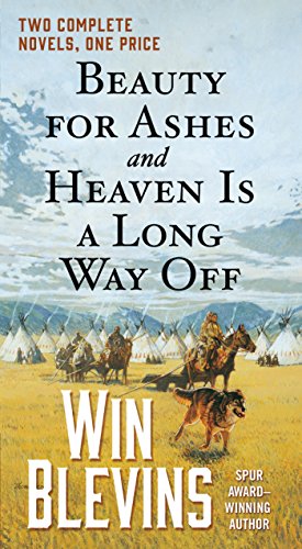 Stock image for Beauty for Ashes and Heaven Is a Long Way Off: Two Complete Novels (Rendezvous) for sale by Idaho Youth Ranch Books