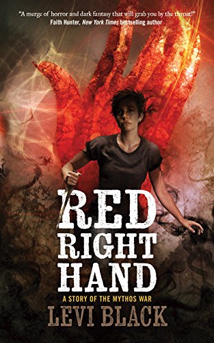 9780765382498: Red Right Hand: A Story of the Mythos War: 1