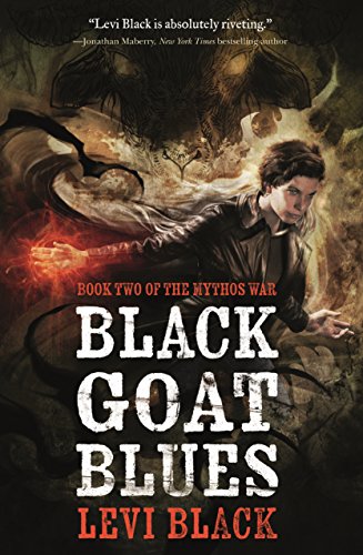 Beispielbild fr Black Goat Blues : Book Two of the Mythos War zum Verkauf von Better World Books