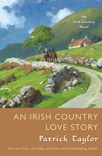 Imagen de archivo de An Irish Country Love Story: A Novel (Irish Country Books, 11) a la venta por BombBooks