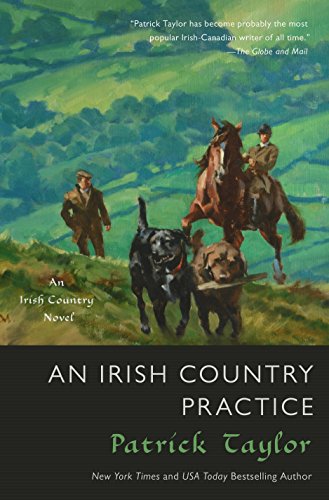 Beispielbild fr An Irish Country Practice: An Irish Country Novel (Irish Country Books, 12) zum Verkauf von Wonder Book