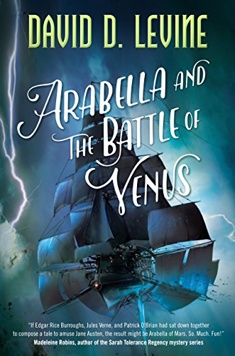 Stock image for Arabella and the Battle of Venus (The Adventures of Arabella Ashby, 2) for sale by SecondSale