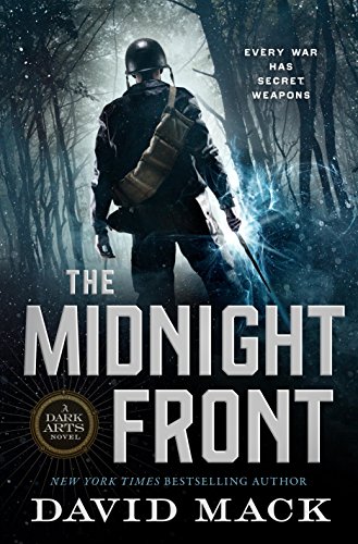 Stock image for The Midnight Front : A Dark Arts Novel for sale by Better World Books