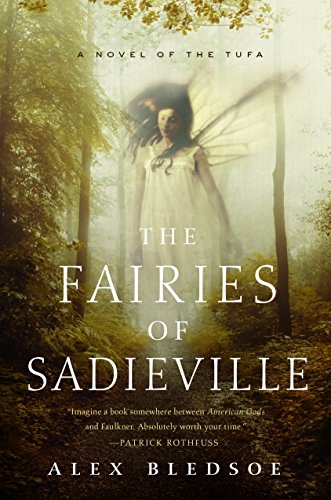9780765383365: The Fairies of Sadieville: The Final Tufa Novel (Tufa Novels, 6)