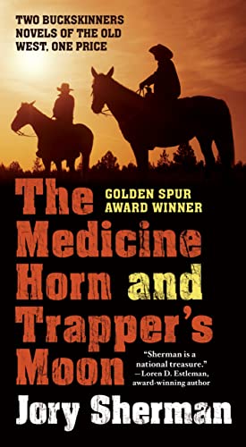 Imagen de archivo de Medicine Horn and Trapper's Moon a la venta por Better World Books