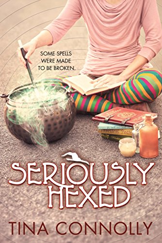 Stock image for Seriously Hexed for sale by Better World Books