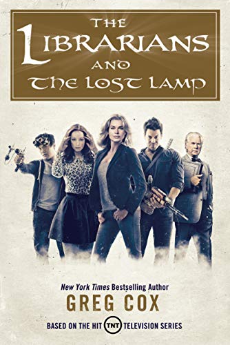 Beispielbild fr The Librarians and The Lost Lamp (The Librarians, 1) zum Verkauf von ZBK Books