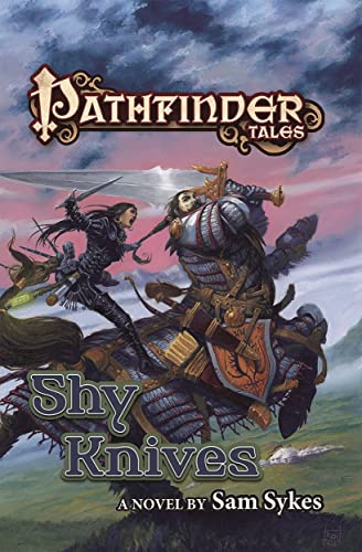 Stock image for Pathfinder Tales: Shy Knives (Pathfinder Tales, 40) for sale by SecondSale