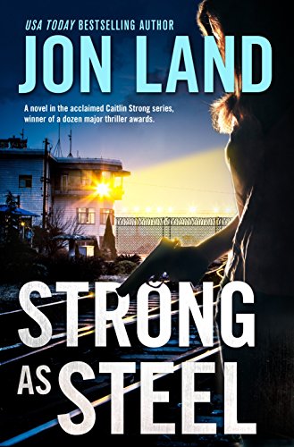 9780765384676: Strong As Steel: A Caitlin Strong Novel (Caitlin Strong Novels, 10)