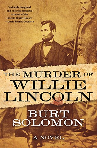 Imagen de archivo de The Murder of Willie Lincoln: A Novel (The John Hay Mysteries, 1) a la venta por Gulf Coast Books