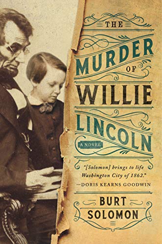 Beispielbild fr The Murder of Willie Lincoln : A Novel zum Verkauf von Better World Books