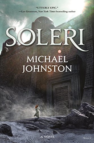 Stock image for Soleri: A Novel (The Amber Throne) for sale by SecondSale