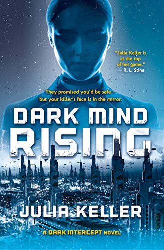 Stock image for Dark Mind Rising: A Dark Intercept Novel (The Dark Intercept, 2) for sale by BooksRun