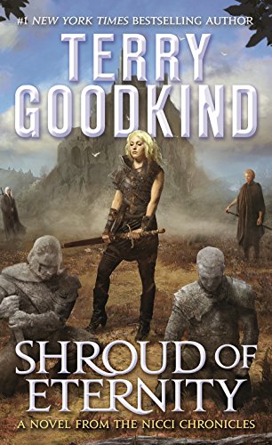 Beispielbild fr Shroud of Eternity: Sister of Darkness: The Nicci Chronicles, Volume II (The Nicci Chronicles (2)) zum Verkauf von SecondSale