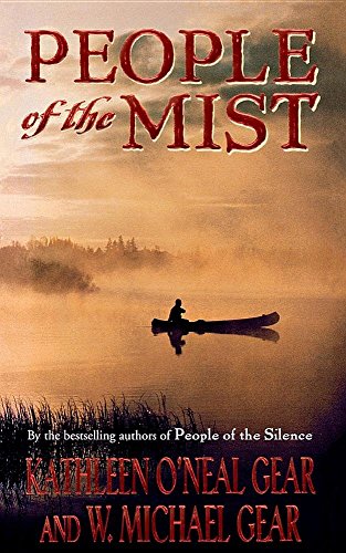 Stock image for People of the Mist: A Novel of North Americas Forgotten Past for sale by Hawking Books