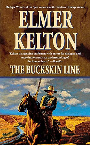 9780765390387: THE BUCKSKIN LINE: A Novel of the Texas Rangers: 1