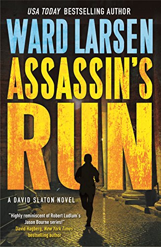 9780765391506: Assassin's Run: A David Slaton Novel (David Slaton, 4)