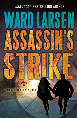 Stock image for Assassin's Strike : A David Slaton Novel for sale by Better World Books