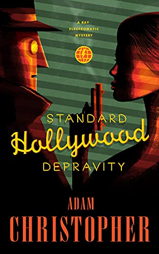 Beispielbild fr Standard Hollywood Depravity : A Ray Electromatic Mystery zum Verkauf von Better World Books