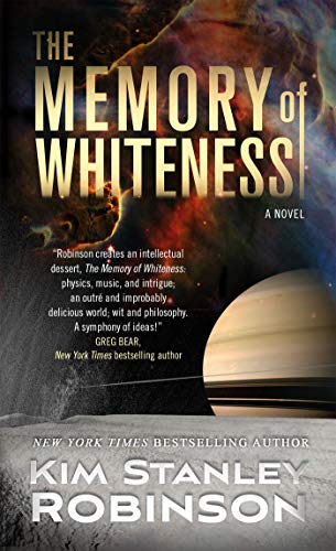 Stock image for The Memory of Whiteness: A Scientific Romance for sale by SecondSale